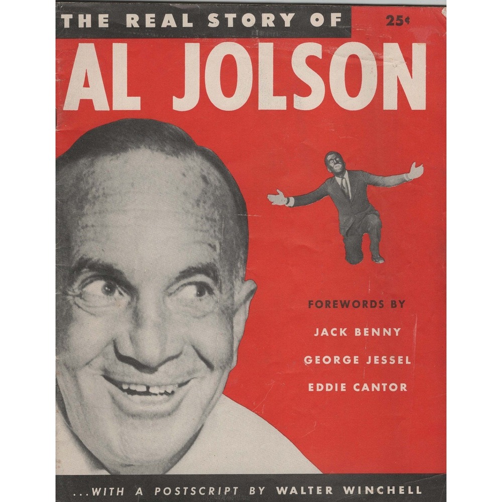 The Real Story of Al Jolson 1950 Biography Martin Abramson Jack Benny Foreword